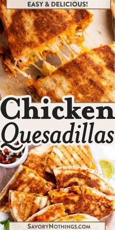 chicken quesadillas on a cutting board with the title