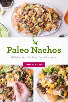 the recipe for paleo nachos is shown in three different pictures, including one with