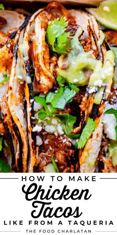 the best taqueria style chicken tacos