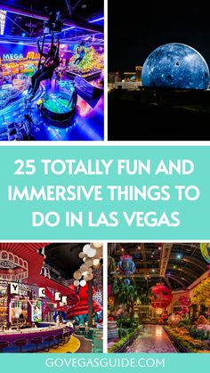 the las vegas strip with text overlay reading 25 totally fun and immersive things to do in las vegas