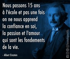 an image of albert einstein with the caption'nous passons 15 ons d'eaole et pas une foir