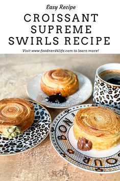 croissant swirls recipe with coffee on the side and two plates next to it