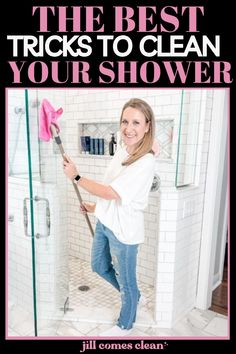 the best tricks to clean your shower and how to use it as a cleaning tool