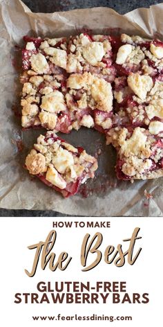 the best gluten - free strawberry crumbler bars with text overlay