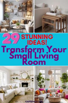 living room and dining room with text overlay reading 29 stunning ways to transform your small living room