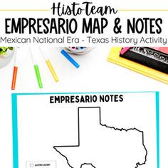 an image of a map and notes with the words,'mexican national era - texas history activity '