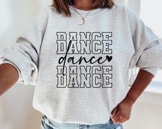 Dance Sweatshirt Ideas, Casual Letter Print Sweatshirt For Dance, Dance Team Tshirt Designs, Crew Neck Sweatshirt With Letter Print For Dance, Graphic Print Crew Neck Sweatshirt For Dance, Crew Neck Graphic Print Sweatshirt For Dance, Hip Hop Long Sleeve Sweatshirt For Dance, Graphic Print Long Sleeve Sweatshirt For Dance, Long Sleeve Letter Print Sweatshirt For Dance Class