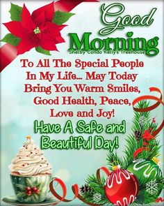 good morning messages for friends and family to all the special people in my life may today bring your warm smile, love and joy have a safe and beautiful day