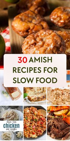 30 amish recipes for slow food that are delicious and easy to make with the help of