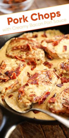 pork chops with creamy bacon and sauce in a skillet on a wooden table