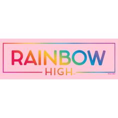 rainbow high sticker on a white background