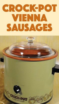 the crock pot vienna sausages recipe is shown