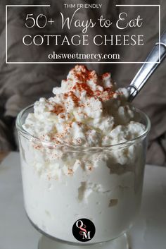 cottage cheese in a glass bowl with the title overlay reading 50 ways to eat cottage cheese