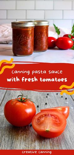 canning past a sauce with fresh tomatoes is an easy way to use canned tomatoes in the kitchen