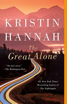 the book cover for the great alone by kristian hannanh, with an orange background