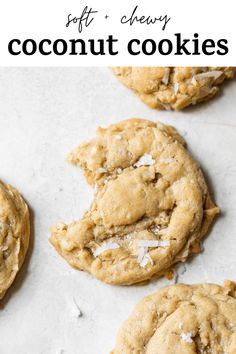 soft and chewy coconut cookies on a baking sheet with the words, soft & chewy coconut cookies