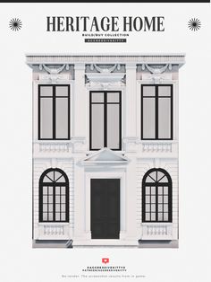 the front cover of heritage home magazine with an illustration of a white building and black doors