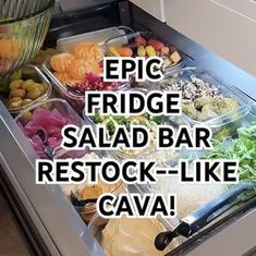 an open refrigerator filled with lots of food and words reading epic fridge salad bar restock - like cava