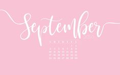 a calendar with the word september written in cursive writing on it, against a pink background