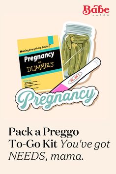 an advertisement for pregnant women's products, including pickles and yogurt