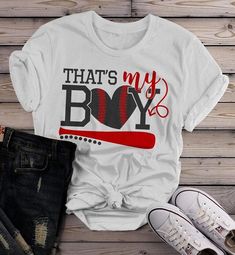 a t - shirt with the words that's my boy on it and a baseball bat