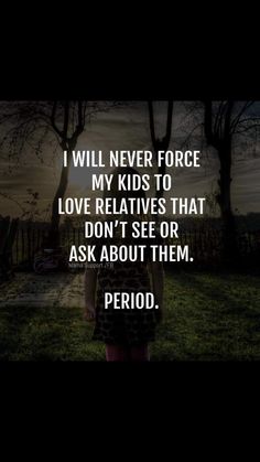 a girl standing in the grass with her back turned to the camera and texting i will never force my kids to love relatives that they don't see or ask about them