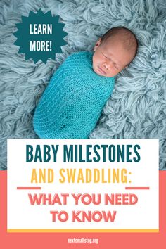 Baby Milestones and Swaddling: What You Need to Know Newborn Development, Free Toys, Developmental Milestones