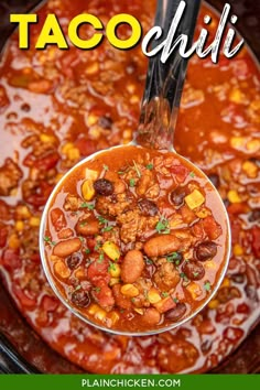 a spoon full of taco chili in a crock pot with the title above it