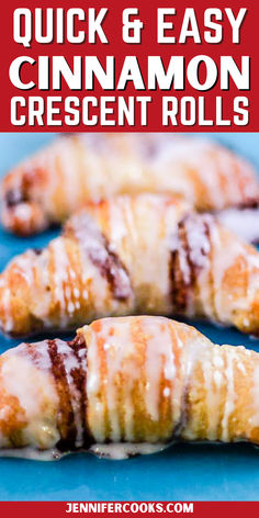 quick and easy cinnamon crescent rolls with chocolate drizzled on top, sitting on a blue surface