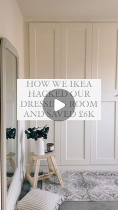 a room with white walls and wooden furniture in the background is an advertisement for how we ikea had our dressing room and saved