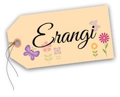 the name erangi is written in black ink on a yellow tag with colorful flowers and butterflies