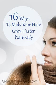 16 Ways To Make Your Hair Grow Faster Naturally | Grow Hair Faster Guide ...great tips! Make Your Hair Grow Faster, Grow Natural Hair Faster, Hair Grow Faster, Hair Massage, Hair Masks, Growth Tips, Grow Hair Faster, Hair Growth Tips, Health And Beauty Tips