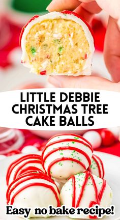 a person holding up a christmas tree cake ball with candy canes on it and the words, little debibie christmas tree cake balls easy no bake recipe