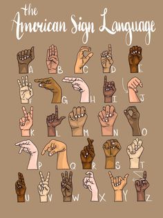 an american sign language poster with many different hands