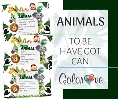 the animals to be have got can color love is shown in three different pictures, one with