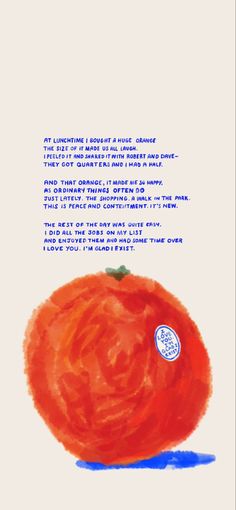 an orange with blue writing on it and a drawing of a red tomato in the background