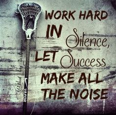 the words work hard in science, let success make all the noise written on a wall