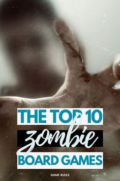 the top 10 zombie board games for pc and mac - cover / packshote