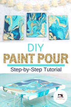 an easy diy paint pour step - by - step project for kids and adults