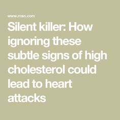 Silent killer: How ignoring these subtle signs of high cholesterol could lead to heart attacks Silent Killer, Magnesium Deficiency, High Fat Foods, Ldl Cholesterol, Reduce Cholesterol, Shortness Of Breath, Chest Pain, The Liver