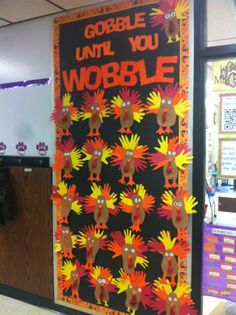 a bulletin board that says gobble until you wobble