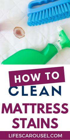 the words how to clean mattress stains on top of a bed with two cleaning brushes