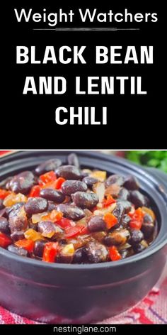 black bean and lentil chili in a bowl with text overlay that reads weight watchers