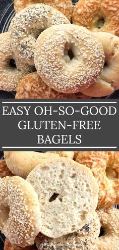 bagels stacked on top of each other with the words easy oh - so - good gluten - free bagels