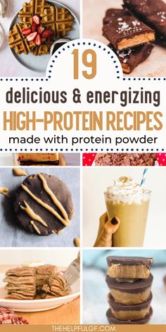 the top ten delicious and energizing high - protein recipes made with protein powder