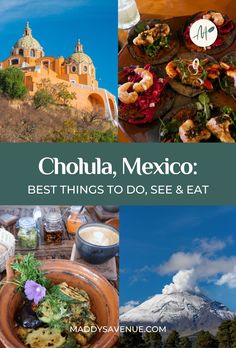 the best things to see and eat in mexico