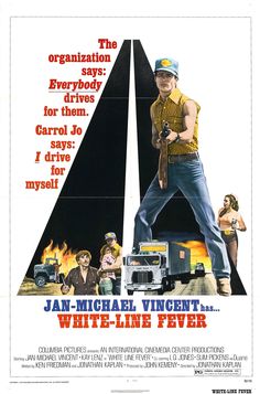 a movie poster for the film white line fever