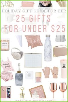 the holiday gift guide for her 25 gifts for under $ 25