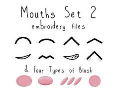 a set of four different types of eyes with text below it that says, mouths set 2 embroidery files and four types of blush