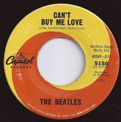 the beatles can't buy me love label on a yellow and orange record sleeve